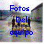 Cuadro de texto: Fotos
Del equipo